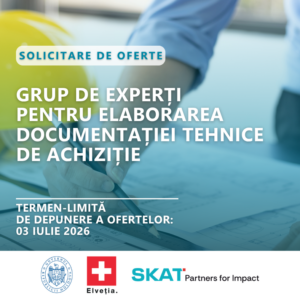 Solicitare de ofertă: Grup de experți pe termen scurt (contract cadru) pentru expertiză tehnică – elaborare specific                                                                                          ații tehnice și criterii de evaluare